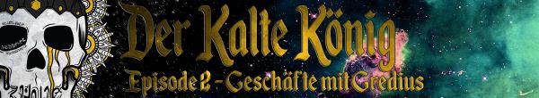 Der kalte König - Episode 2