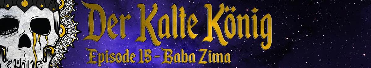 Der kalte König - Episode 15