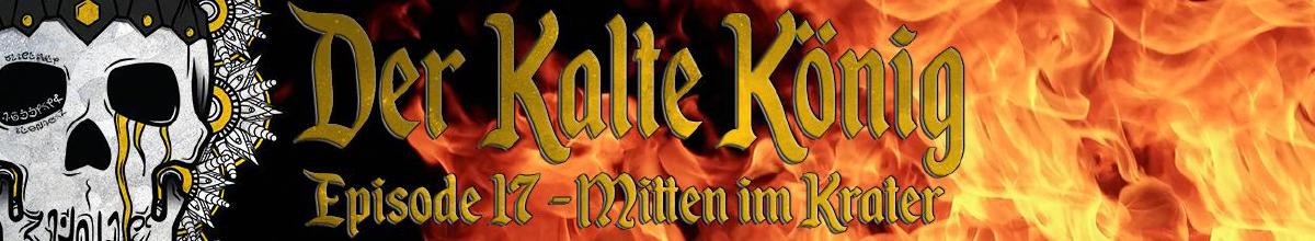 Der kalte König - Episode 17