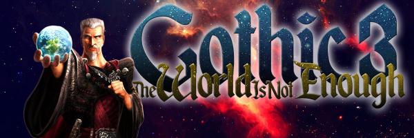 Gothic 3 - The World is not enough
