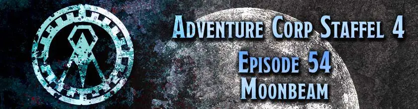 Beitragsbanner Adventure Corp Episode 54